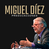 Predicaciones Miguel Díez - Solidaria TV